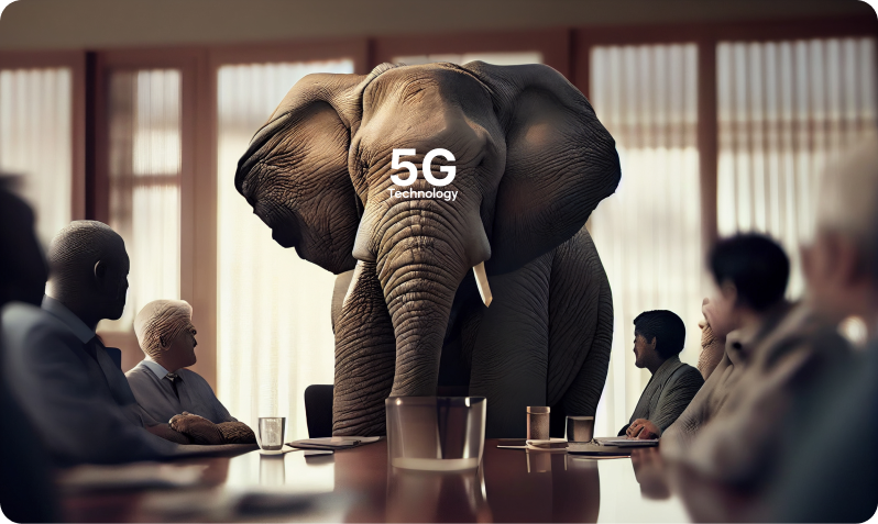 The elephant in the room: 5G Technology 